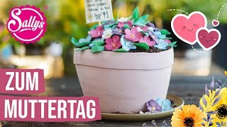 Muttertagstorte  essbarer 3D Blumentopf  Schokotorte  Sallys Welt [upl. by Oner]