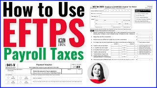 How to USE EFTPS to Pay your Payroll Taxes on Form 941 NEW 2023 [upl. by Guy212]