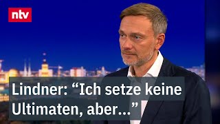 quotIch setze keine Ultimaten aber quot  Finanzminister Lindner will der Ampel nicht drohen  ntv [upl. by Eyaf]