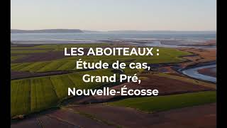 Les aboiteaux GrandPré NouvelleÉcosse [upl. by Augy]