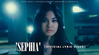 Sheila On 7  Sephia Official Lyric Video [upl. by Netsew347]