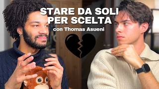 Preferire stare da soli con Thomas Asueni [upl. by Hak]