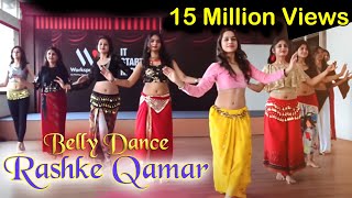 Belly dance on Rashke Qamar  Workshop Routine Basic conducted by Ojasvi Verma [upl. by Sparks]