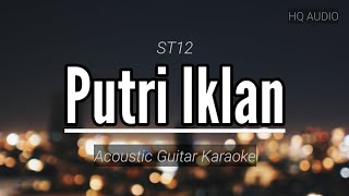 Aku Bergetar Disentuh Dia Mataku Terbang Sampai Ke Langit PUTRI IKLAN ST12 karaoke gitar akustik [upl. by Cherin55]