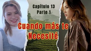 NUEVOS COMIENZOS 12  Fanfic FreenBecky  Cuando Más Te Necesité [upl. by Natika885]