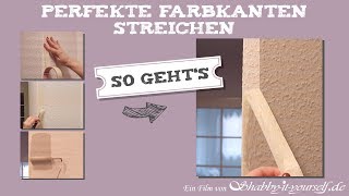 Perfekte Farbkanten beim Streichen ★ So geht’s ganz einfach [upl. by Safir446]