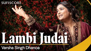 Lambi Judai  Cover Song  Varsha Singh Dhanoa  Reshma  Echoes of Reshma  Sufiscore Hero [upl. by Constantino]