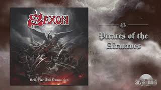 Saxon  Pirates Of The Airwaves Official Audio [upl. by Devland39]