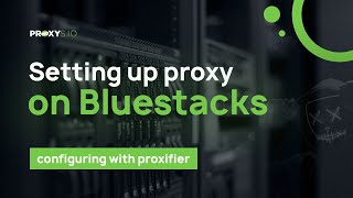 Setting up proxy in BlueStacks via Proxifier [upl. by Pantheas]