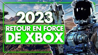 2023  Le GRAND RETOUR EN FORCE de XBOX  💥 Toutes les EXCLUS Xbox SeriesOne amp PC à venir [upl. by Eiba]