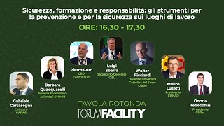 Forum Facility 2024 TAVOLA ROTONDA  SAFETY  2a Parte [upl. by Noroj]