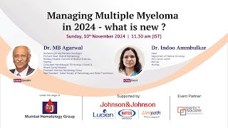 Managing Multiple Myeloma in 2024  what is new [upl. by Wawro811]