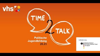 Time2Talk – Politische Jugendbildung 2023 Resilienzförderung amp Demokratiestärkung [upl. by Reedy]