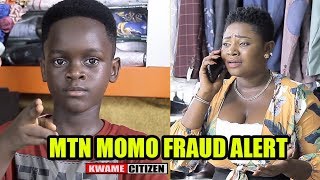 KWAME CITIZEN MTN MOMO FRAUD ALERT Advert shoot [upl. by Sheeb857]