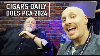 Cigars Daily Does PCA 2024 Behind The Cigar Industry Curtain [upl. by Etterrag]