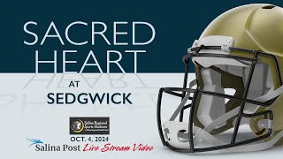 Sacred Heart Football at Sedgwick 100424 [upl. by Zoba]