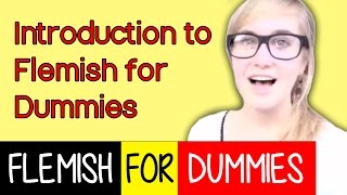 Flemish For Dummies 1 Introduction [upl. by Freyah]