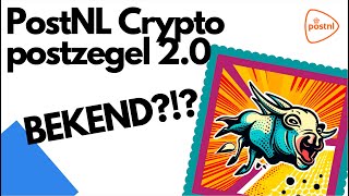 Cryptopostzegels PostNLs Nieuwe Revolutie in Postzegelverzamelen en Blockchain [upl. by Gronseth]