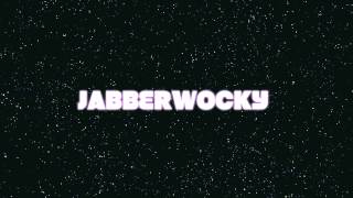 Jabberwocky Rap [upl. by Markson]