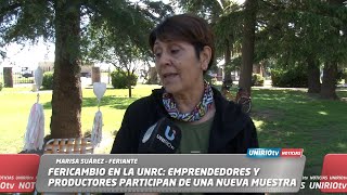 FERICAMBIO EN LA UNRC EMPRENDEDORES Y PRODUCTORES PARTICIPAN DE UNA NUEVA MUESTRA [upl. by Alyak]