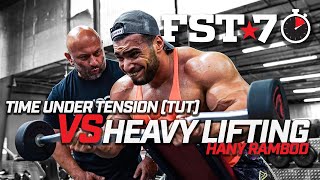 FST7 Tips Time Under Tension VS Heavy Lifting [upl. by Ennairrac]