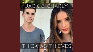 Thick As Thieves [upl. by Yevette297]