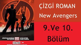 Sesli ÇizgiRoman New Avengers 9 ve 10 Bölüm [upl. by Umeh]