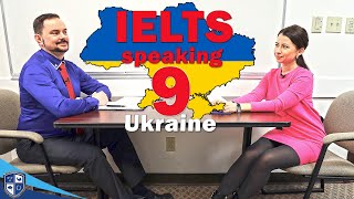 IELTS Speaking Band 9 Clear Answers  Ukraine [upl. by Pickar]