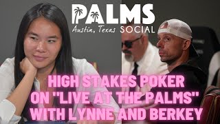 High Stakes Saturday Poker Hands feat Lynne Ji Matt Berkey DQ amp Boots on Live at the Palms [upl. by Nosaj]