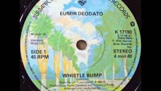 Eumir Deodato  Whistle Bump [upl. by Ojyram]