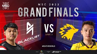 EN MSC Grand Finals  BLACKLIST INTERNATIONAL VS ONIC  Game 3 [upl. by Naillil]