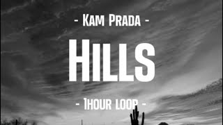 Kam PradaHills 1hour [upl. by Aecila414]