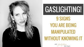 What is Gaslighting 9 Signs This Type of Manipulation is Happening to You [upl. by Darill]