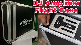 DJ Amplifier के लिए मज़बूत Flight Case Fitting भी करना सीखे।Ati Pro [upl. by Latnahc244]