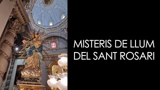 MISTERIS DE LLUM DEL SANT ROSARI [upl. by Dayir]