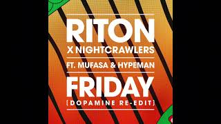 Riton amp Nightcrawlers  Friday Ft Mufasa amp Hypeman Powerhitz Radio Edit [upl. by Delahk]