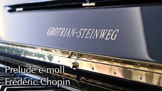 GrotrianSteinweg Konzertklavier Modell G132 Concertino  Frédéric Chopin  Prelude e moll [upl. by Mackintosh]