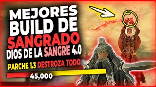 Las 4 MEJORES BUILDS DE SANGRADO para el DLC y Juego BaSE  Elden ring shadow of the erdtree [upl. by Cyprian]