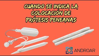 Prótesis de Pene INDICACIONES [upl. by Dahraf375]