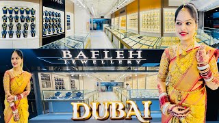 దుబాయ్ Bafleh Jewellery  Al Quoz Mall  Latest Designs  Gold Shopping DUBAI [upl. by Eneg453]