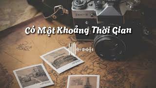 Có Một Khoảng Thời Gian  Táo [upl. by Vincentia266]