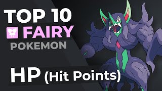 Top 10 Fairy Pokemon  Highest HP [upl. by Amzaj]