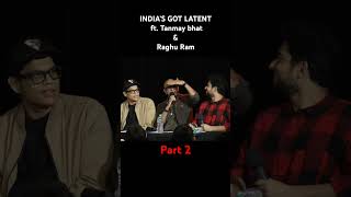 INDIAS GOT LATENT ft Tanmay bhat amp Raghu Ram indiasgottalent shorts shortvideo samayraina [upl. by Eniamrehc]