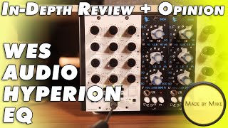 WES AUDIO HYPERION EQ InDepth Review  Opinion [upl. by Duky509]