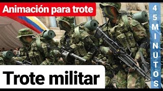 TROTE MILITAR para hacer EJERCICIO 2019 aprovecha ANIMACION MILITAR cadencia para trotar 🏃🏃🏃 [upl. by Skipton419]