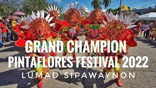 Pintaflores Festival 2022 Street Dance Competition Grand Champion  Lumad Sipawaynon [upl. by Veradis]