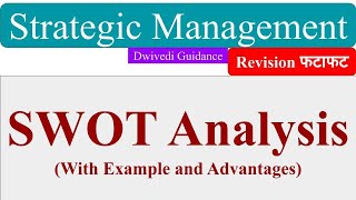 SWOT Analysis Situational Analysis using SWOT approach Strategic Management aktu mba notes [upl. by Moskow]