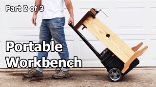 Portable Workbench  Part 2 of 3 [upl. by Clayborn]