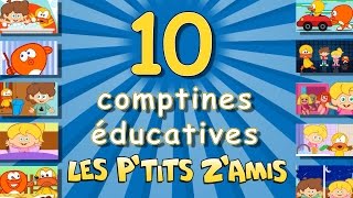 10 comptines éducatives avec les ptits zamis  Compilation de 17 mns [upl. by Gosney351]