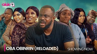 OBA OBINRIN RELOADED LATEST 2024 YORUBA MOVIE DRAMA STARRING Odunlade Adekola Fausat Balogun [upl. by Moneta]